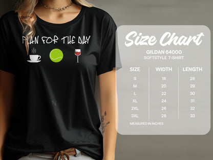 Black t-shirt with "PLAN FOR THE DAY" text and icons of coffee, tennis, and wine, next to a size chart.