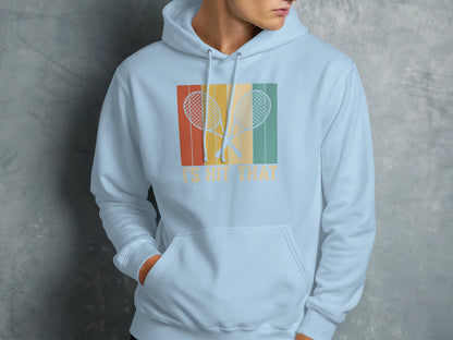Light blue hoodie with retro tennis rackets and text: "IS IT HIT THAT"