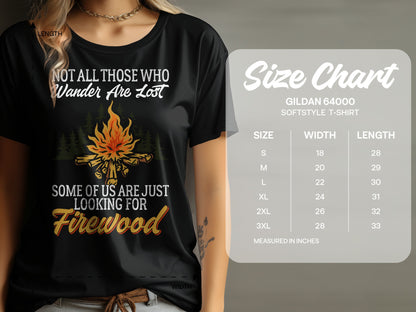 T-shirt with "Not all those who wander are lost" and "Firewood" text, with a size chart.