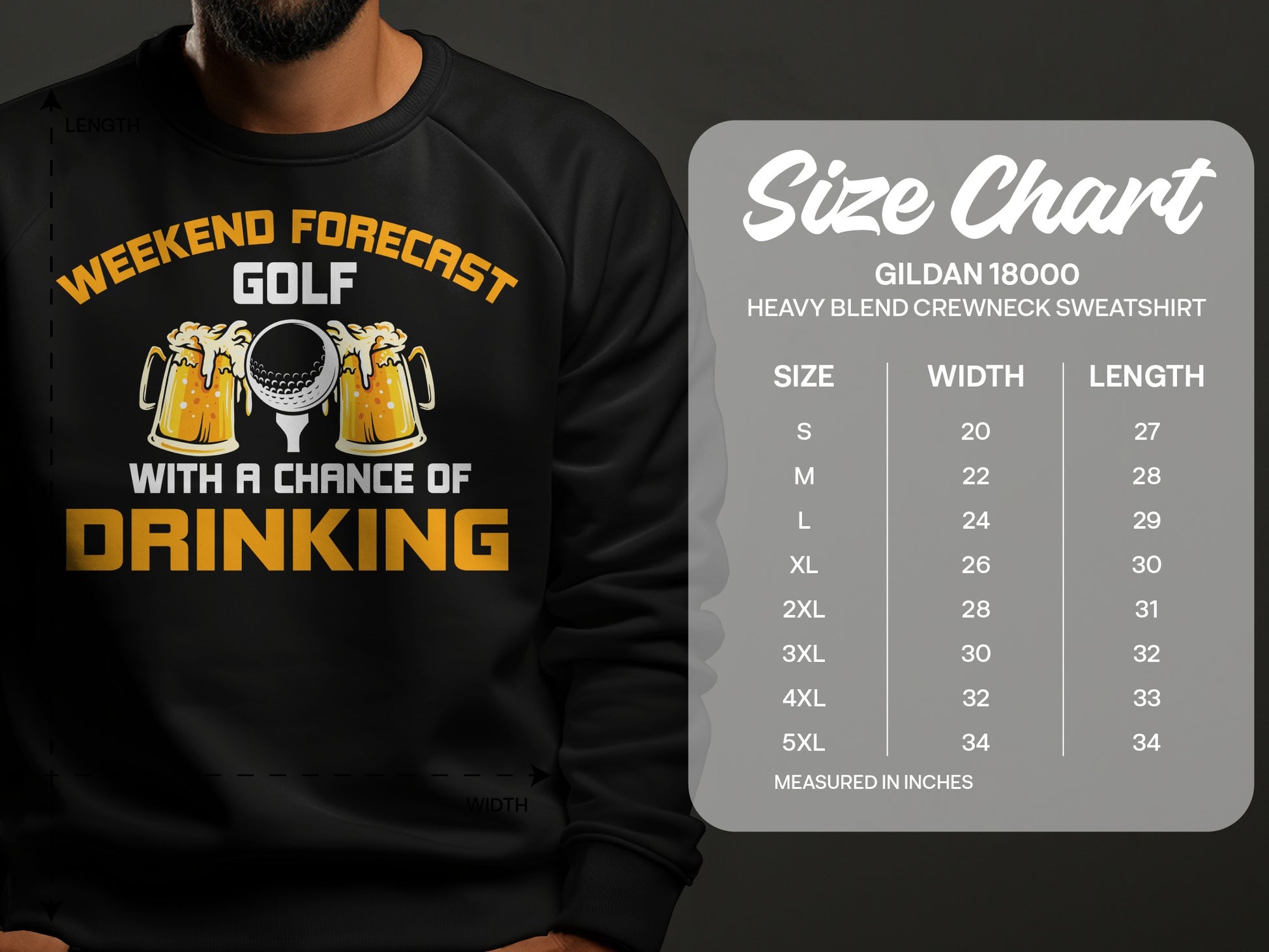 Gildan 18000 sweatshirt size chart with "Weekend Forecast Golf with a Chance of Drinking" graphic.
