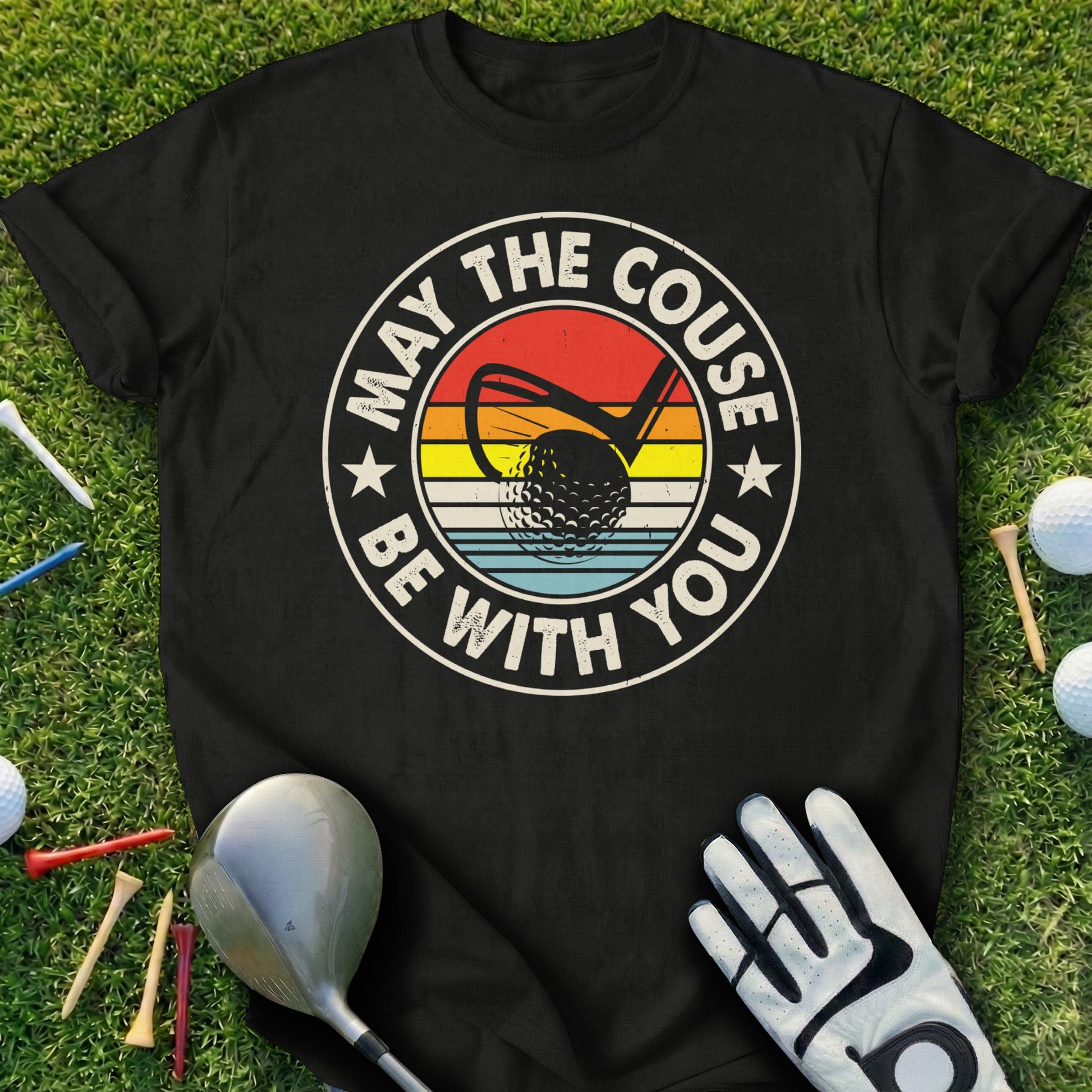 Black t-shirt with text "May the couse be with you" and golf ball sunset graphic.