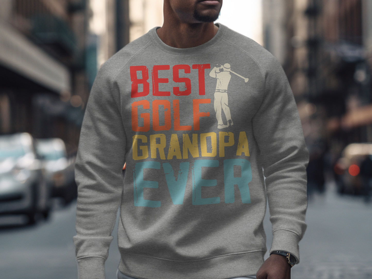 Gray sweatshirt with "BEST GOLF GRANDPA EVER" text and golfer graphic.