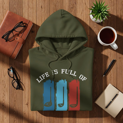 Green hoodie with "Life is Full Of" and golf club graphics.