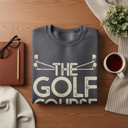 Dark grey sweatshirt with "THE GOLF COURSE" text printed in white.