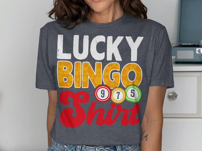 Dark grey t-shirt with "LUCKY BINGO" and colorful bingo balls.