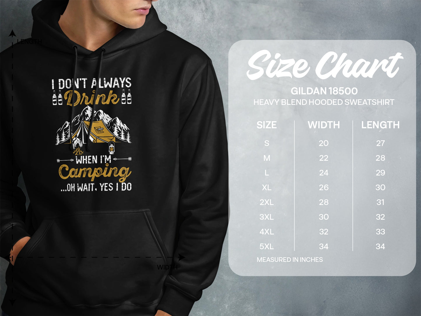Hooded sweatshirt with "I Don't Always Drink... Oh Wait, Yes I Do" camping graphic and size chart.