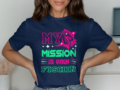Navy t-shirt with "MY MISSION IS GOIN' FISHIN'" and pink fish graphic.