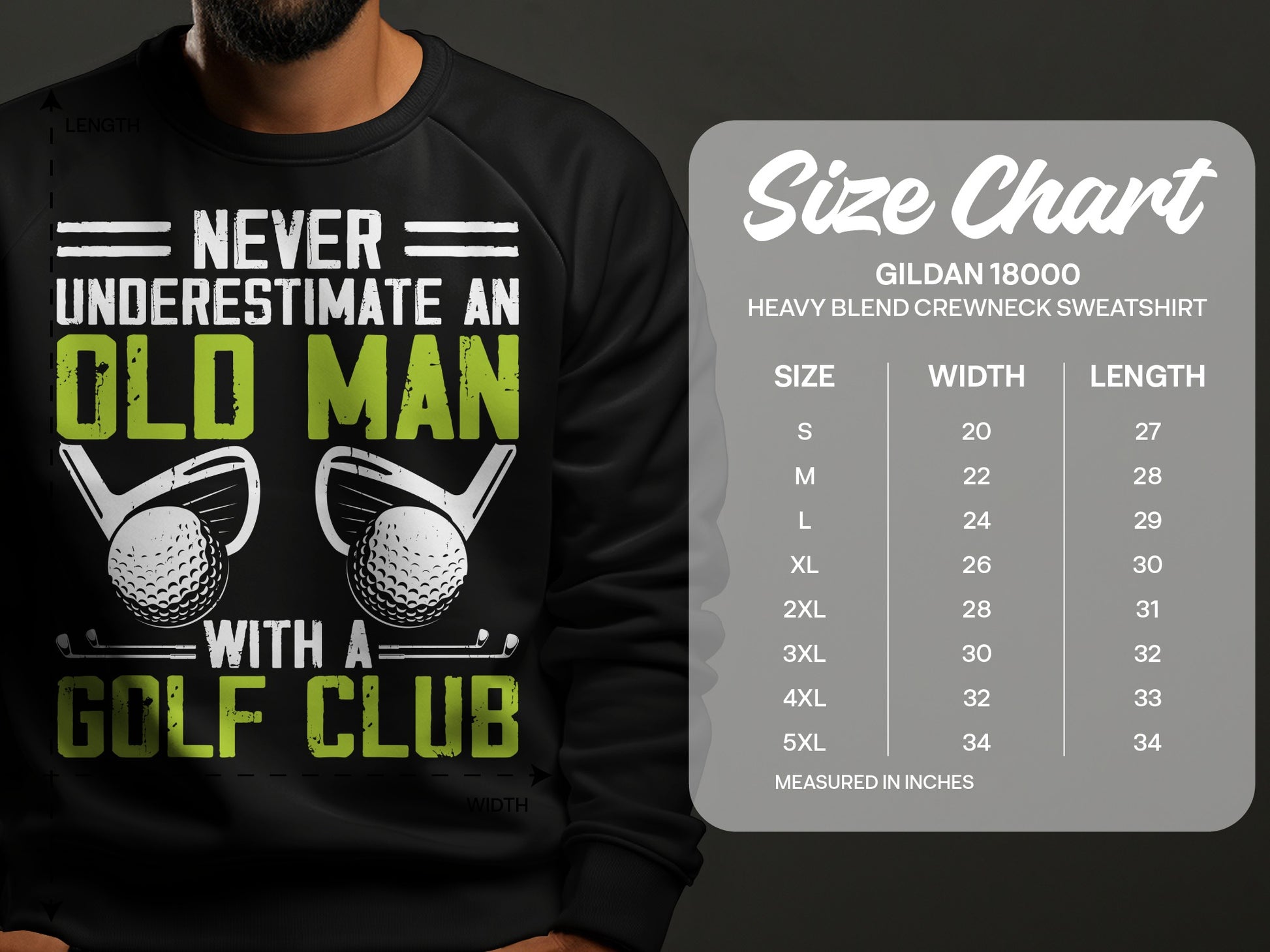Never Underestimate an Old Man With a Golf Club sweatshirt and size chart.