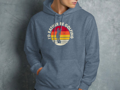 Hoodie with a circular graphic of a golfer and text "I'D RATHER BE GOLFING".