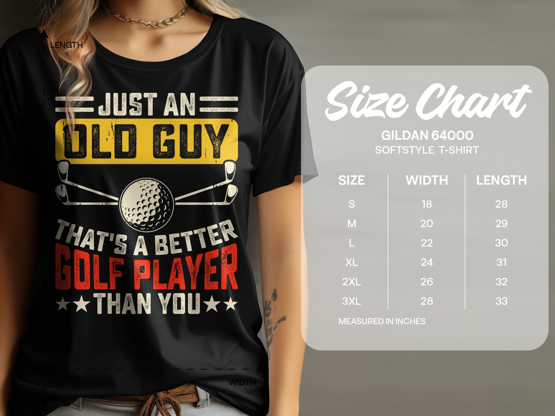 T-shirt with "Just an old guy that's a better golf player than you" graphic and size chart.