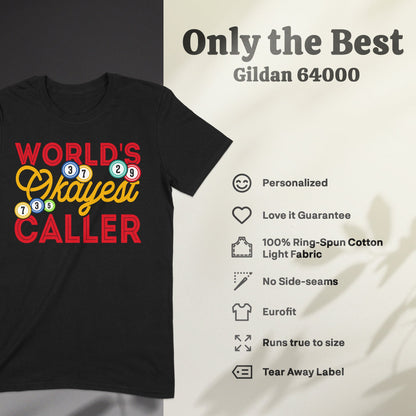 Black t-shirt with "World's Okayest Caller" text and Gildan 64000 product details.
