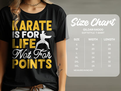 Black t-shirt with "Karate Is For Life Not For Points" text and size chart.