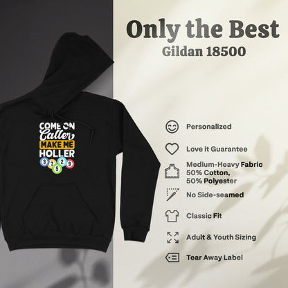 Black Gildan 18500 hoodie with "Caller Make Me Holler" text and billiard balls.