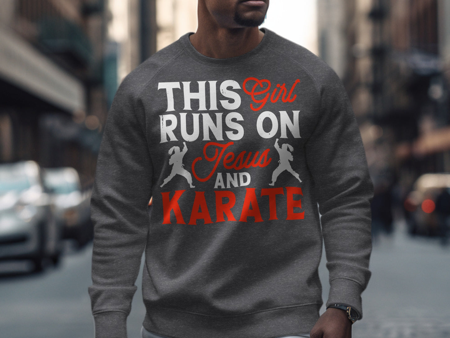 Gray sweatshirt with "This Girl Runs on Jesus and Karate" text.