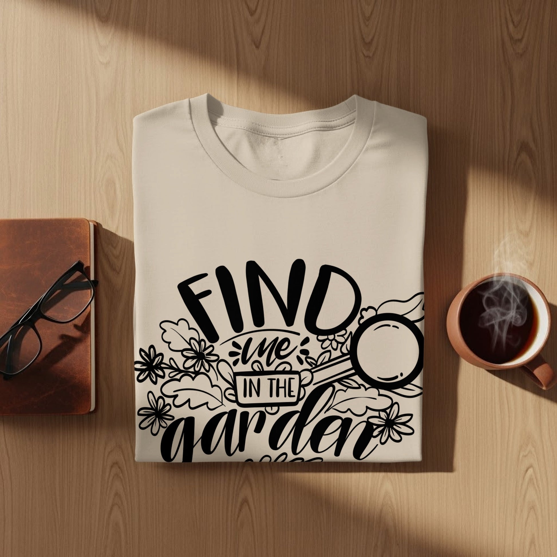 Find Me In The Garden Graphic Tee