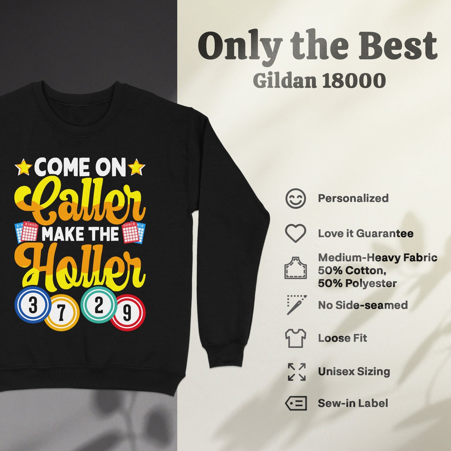 Black sweatshirt with "Caller Make the Holler" bingo design.