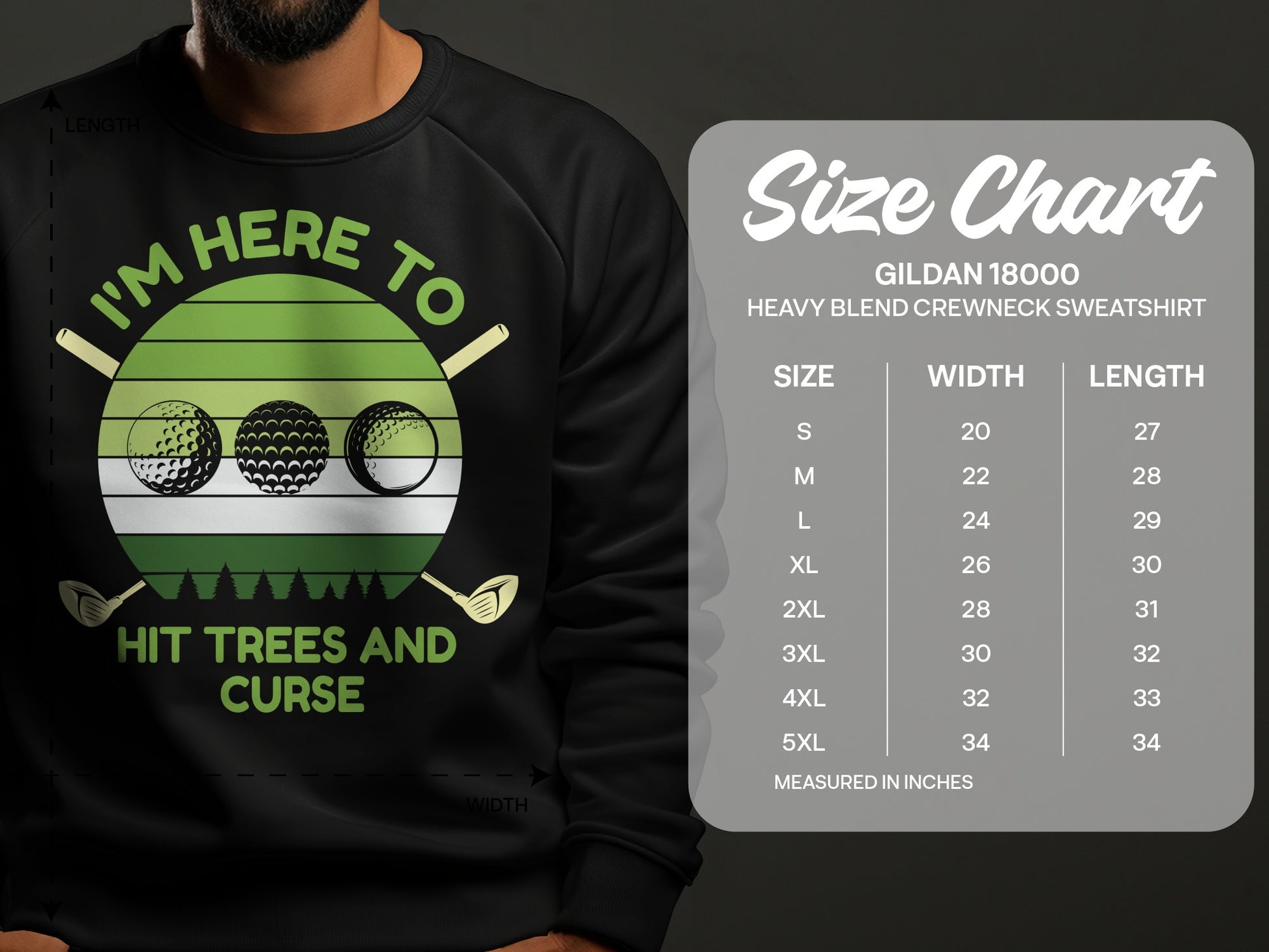 Sweatshirt size chart with green gradient and golf balls, "I'm here to hit trees and curse."