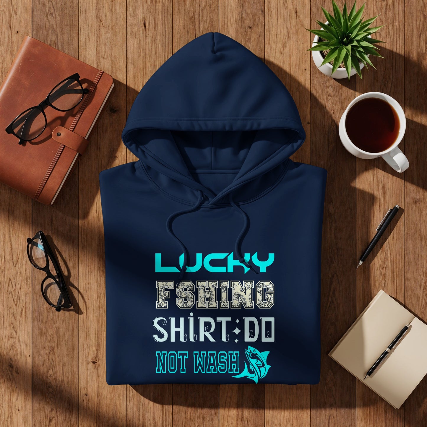 Navy blue hoodie with "Lucky Fishing Shirt Do Not Wash" graphic.