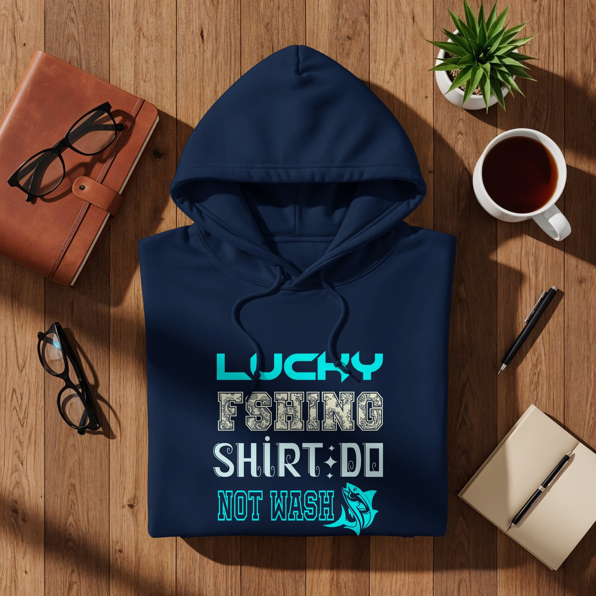 Navy blue hoodie with "Lucky Fishing Shirt Do Not Wash" graphic.