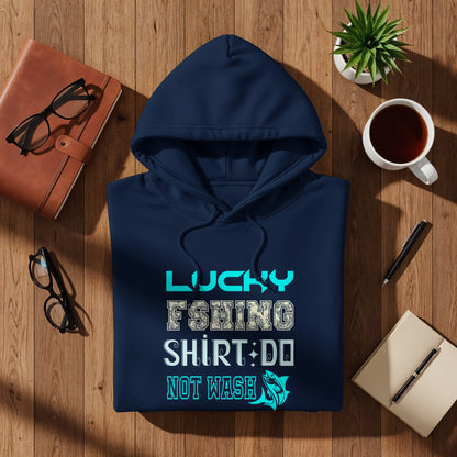 Navy blue hoodie with "Lucky Fishing Shirt Do Not Wash" graphic.