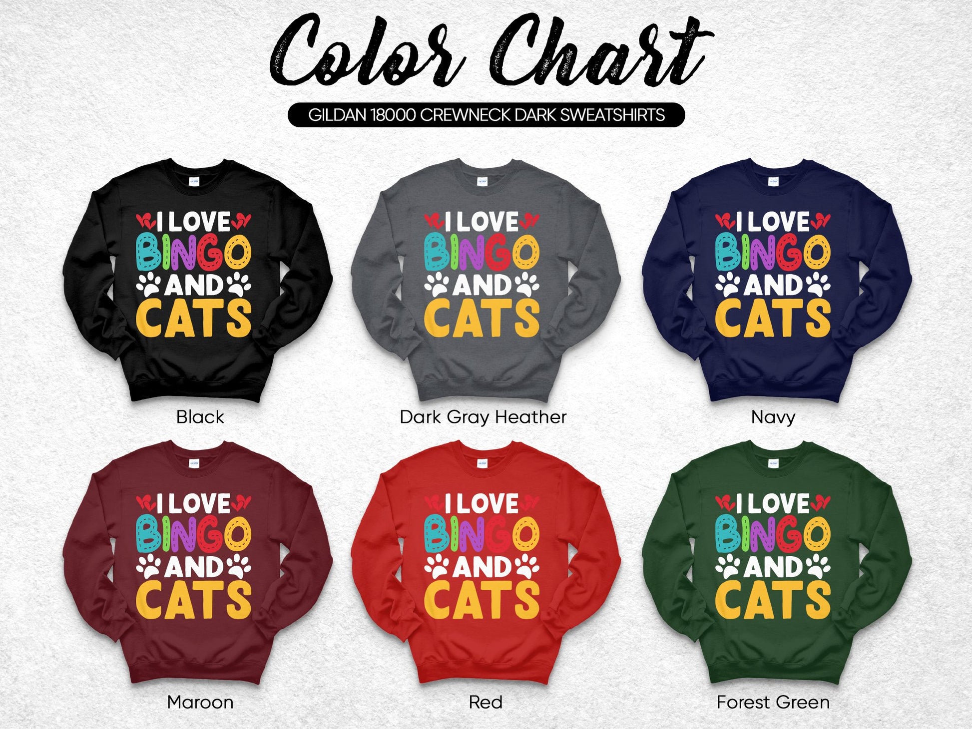 Gildan 18000 crewneck sweatshirts color chart with "I Love Bingo and Cats" design.