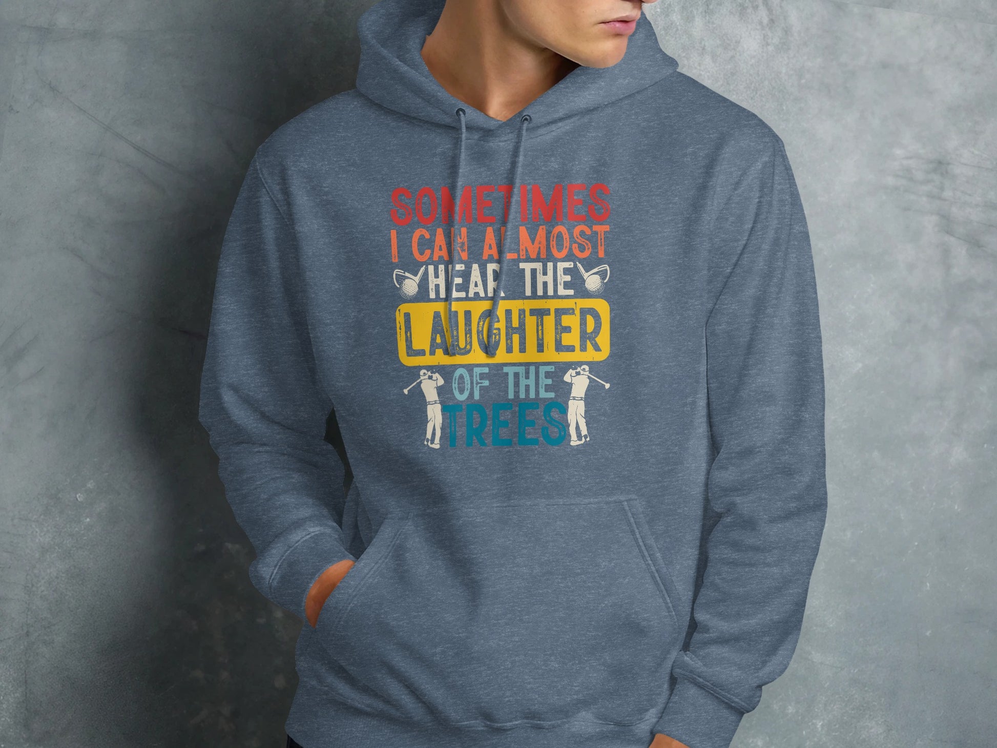 Blue hoodie with "Sometimes I can almost hear the laughter of the trees" text.