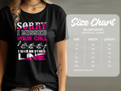 Black t-shirt with "SORRY I MISSED YOUR CALL I WAS ON OTHER LINE" graphic and size chart.