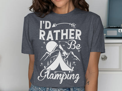 T-shirt with "I'd Rather Be Glamping" text and mountain and tent graphic.