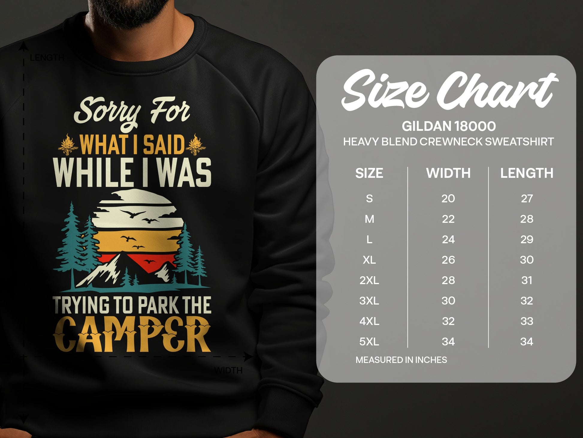 Sweatshirt with "Sorry For What I Said While I Was Trying to Park the Camper" graphic and size chart.