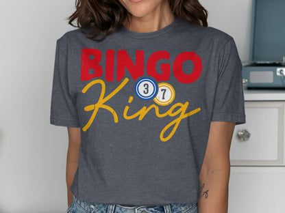 Gray t-shirt with "BINGO King" in red and yellow lettering.