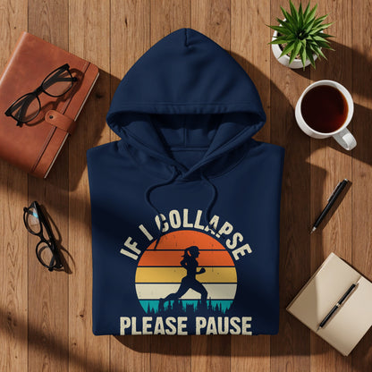 Navy hoodie with "If I Collapse Please Pause" text and runner graphic.