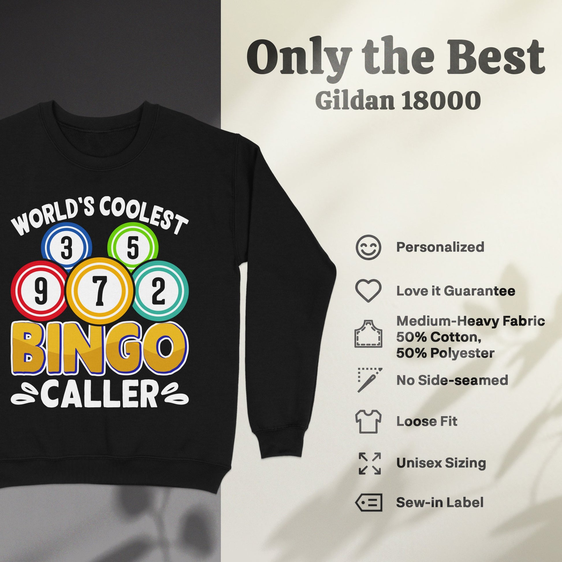 Black sweatshirt with "World's Coolest Bingo Caller" design and product feature icons.