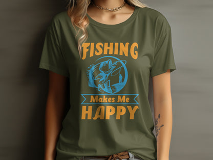 Olive green t-shirt with "FISHING MAKES ME HAPPY" text and fish graphic.