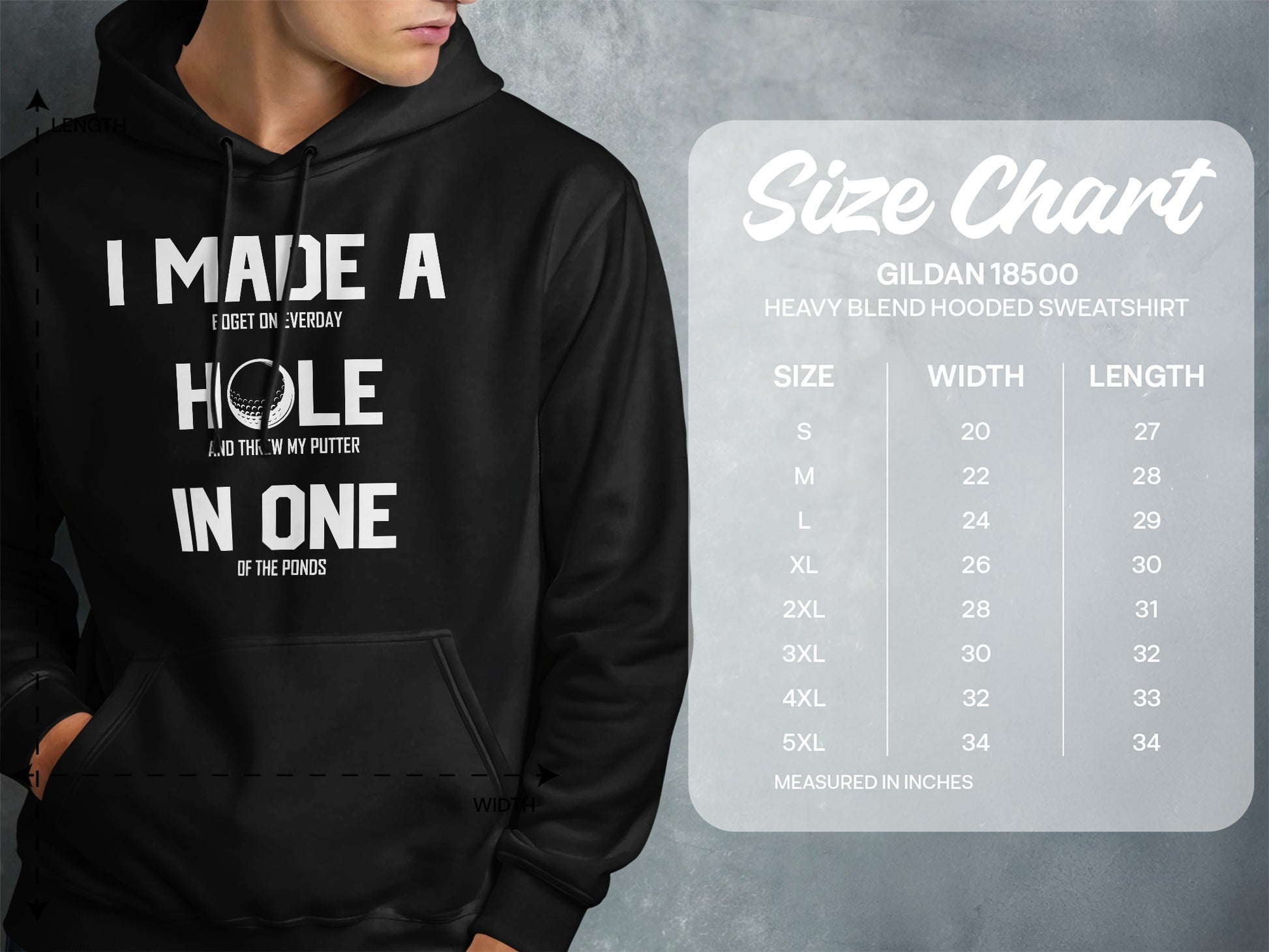 Hoodie with "I made a hole in one" text and size chart.