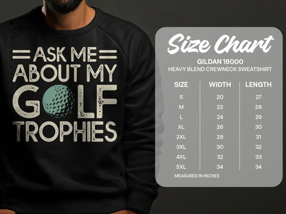 Black sweatshirt with "Ask Me About My Golf Trophies" graphic and size chart.