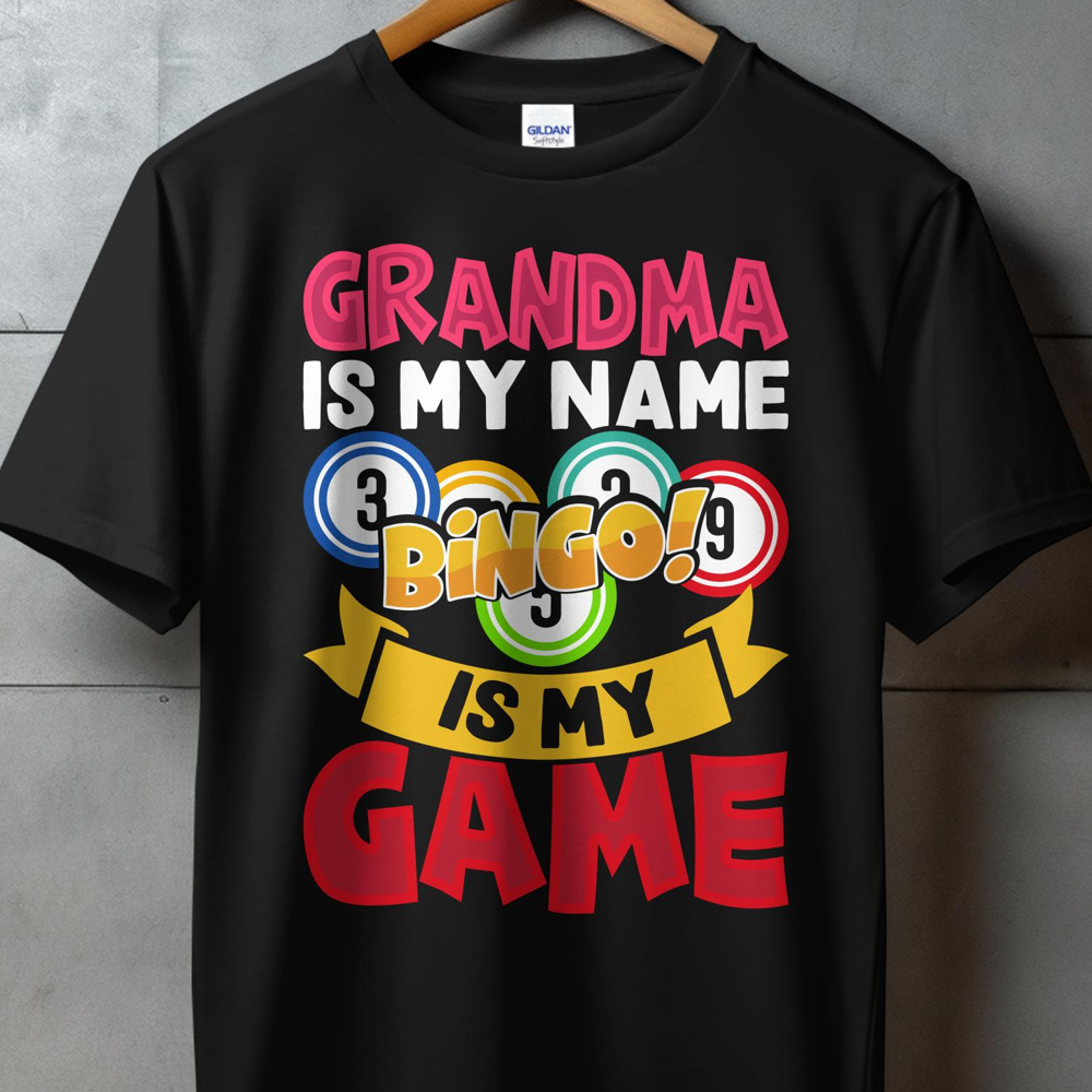 Black t-shirt with "Grandma is my name, Bingo is my game" graphic.