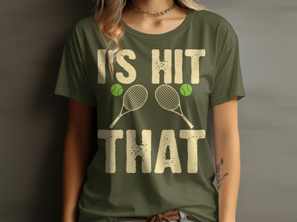 Green t-shirt with "I'S HIT THAT" text, tennis rackets, and balls.