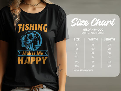 Black t-shirt with "FISHING MAKES ME HAPPY" graphic and Gildan 64000 size chart.