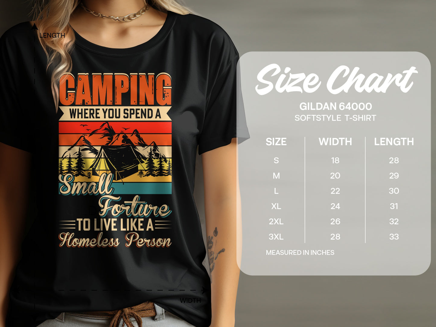 Black t-shirt with "Camping Where You Spend A Small Fortune To Live Like A Homeless Person" graphic and size chart.
