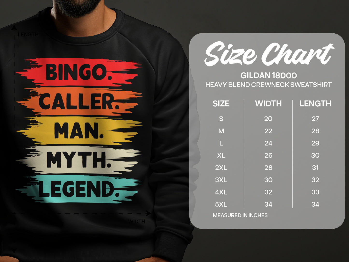 Gildan 18000 sweatshirt size chart with "Bingo. Caller. Man. Myth. Legend." graphic.