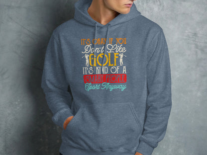 Gray hooded sweatshirt with text about golf being a smart people sport.