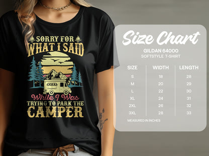T-shirt with text "Sorry for what I said while I was trying to park the camper" and size chart.