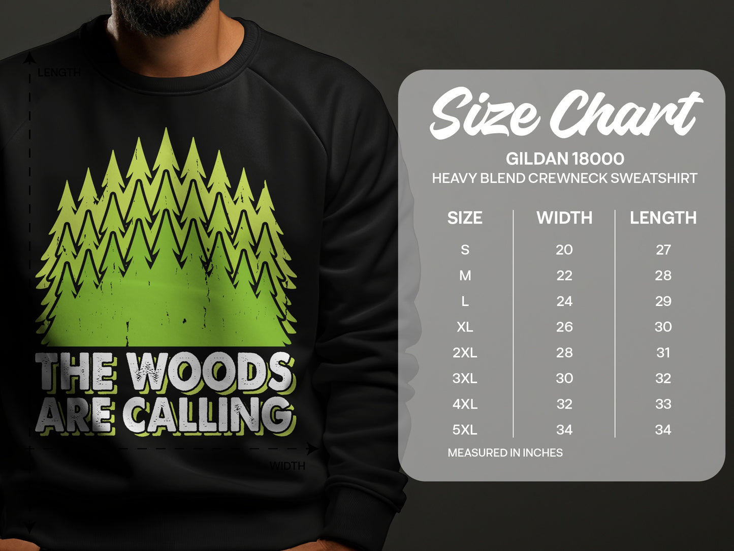 Crewneck sweatshirt with "The Woods Are Calling" text and a size chart.