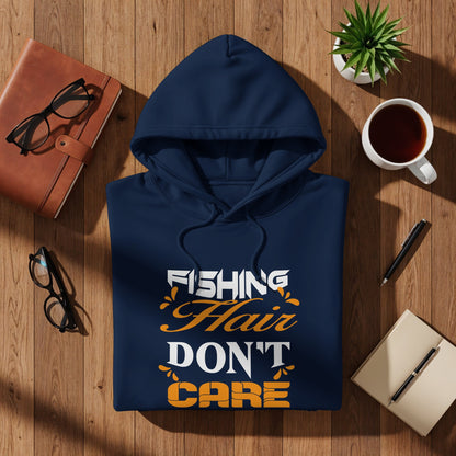 Navy hoodie with "Fishing Hair Don't Care" text design.
