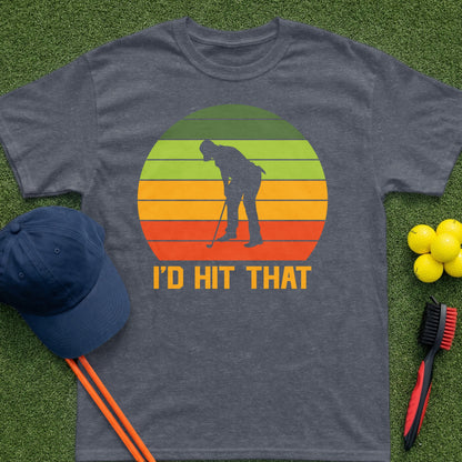 Dark grey t-shirt with "I'd Hit That" text and golfer silhouette in a sunset circle.