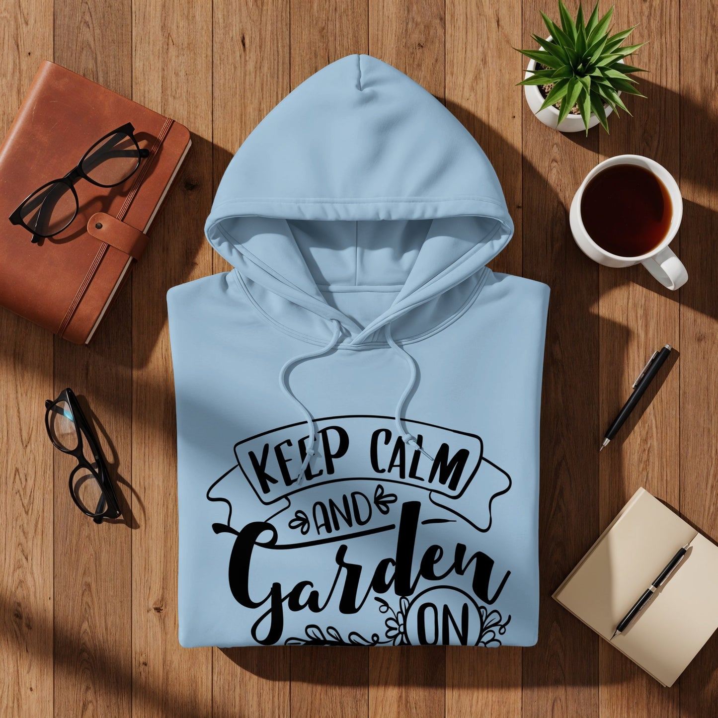 Keep Calm and Garden On Hoodie Product