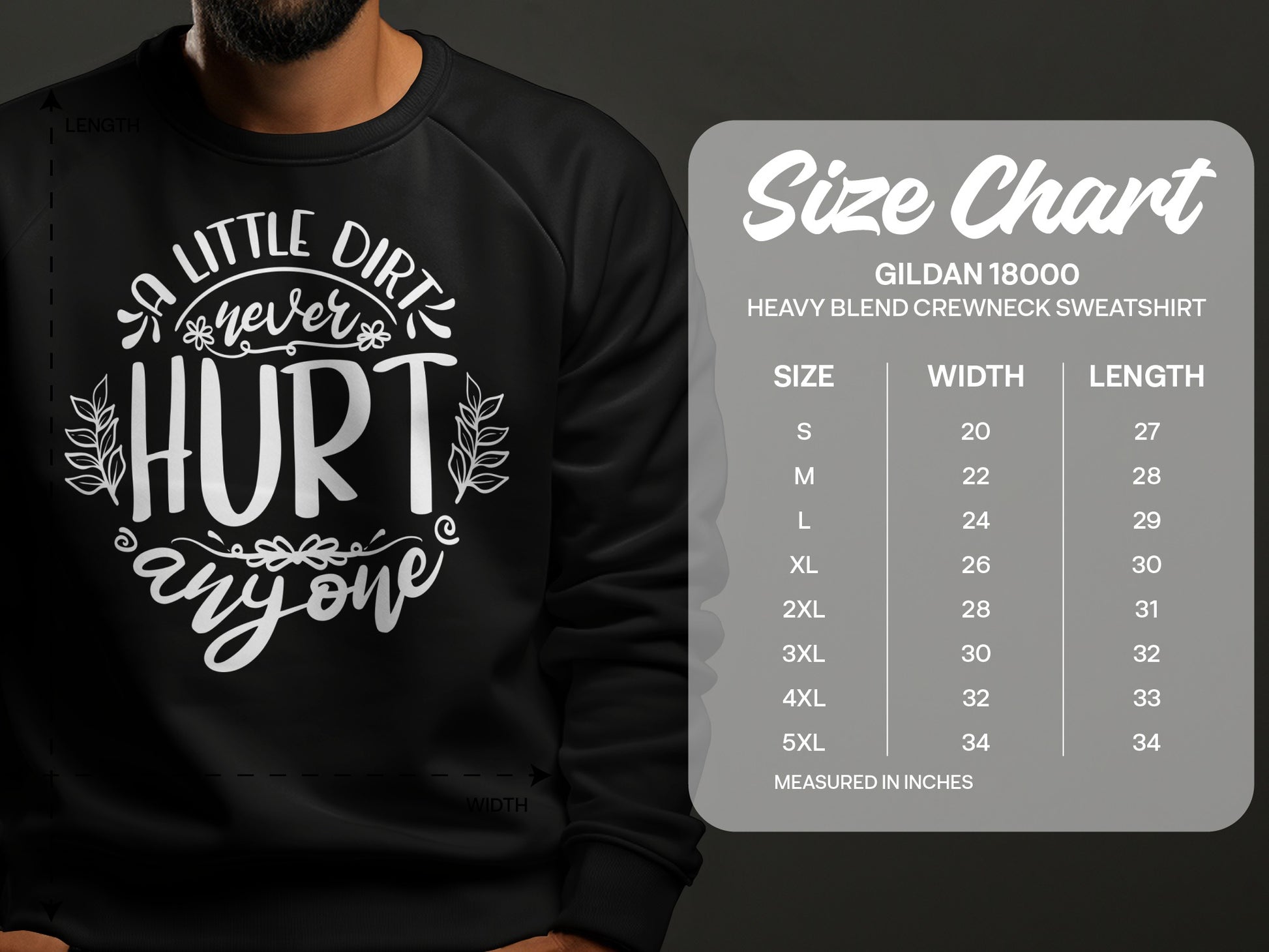 A Little Dirt Never Hurt Anyone Crewneck Sweatshirt