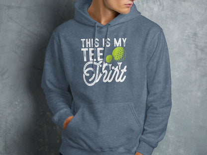 Blue hoodie with white text and golf balls reading "This is my tee shirt".