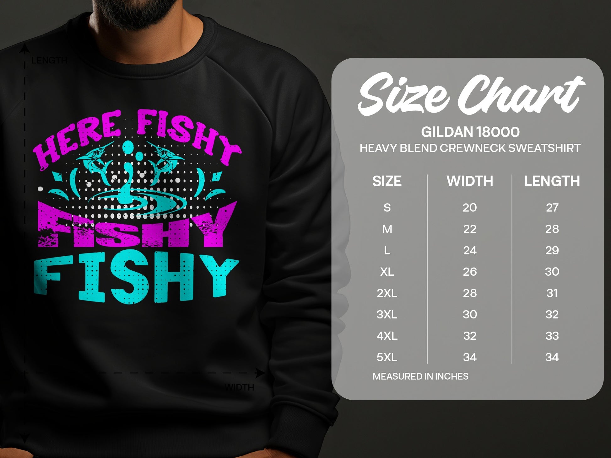 Crewneck sweatshirt with "Here Fishy Fishy" graphic and size chart.