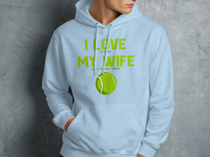 Light blue hoodie with "I LOVE MY WIFE" and tennis ball graphic.